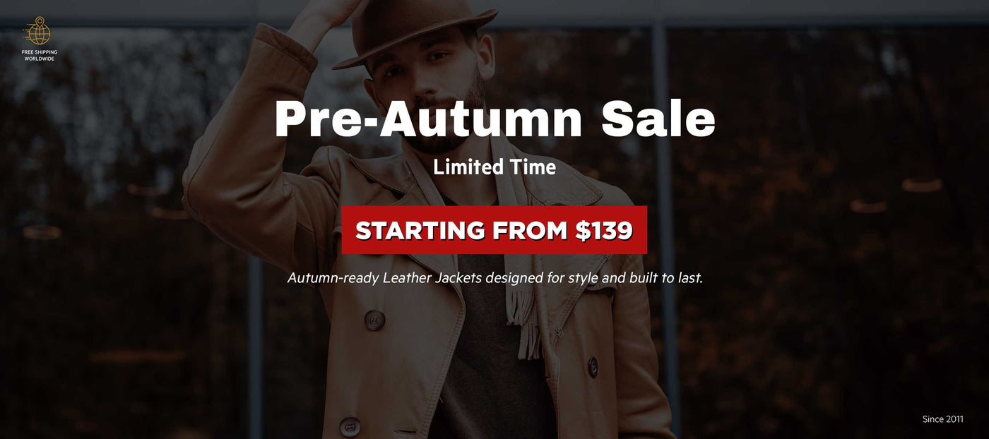 Autumn leather jackets new arrivals starting from $139, stylish premium jackets for men and women.
