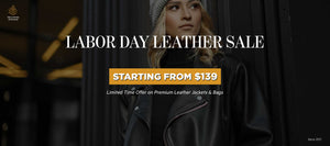 Exclusive Labor Day discounts on premium leather jackets and bags with free worldwide shipping